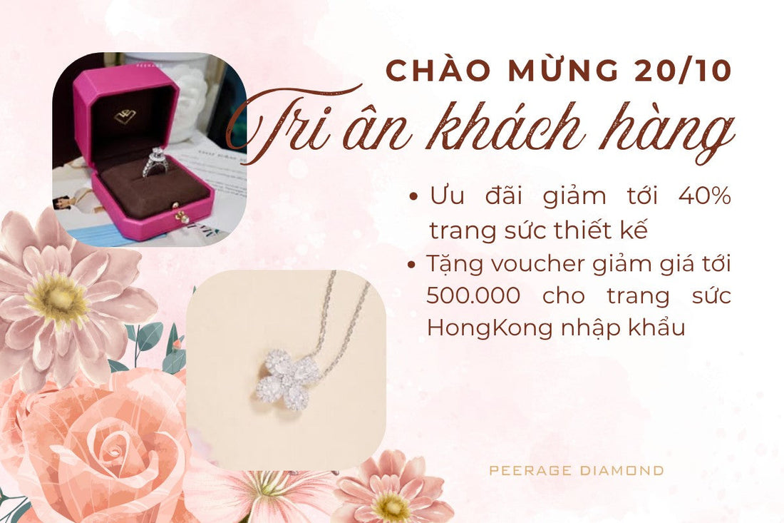 TÔN VINH PHÁI ĐẸP – TỎA SÁNG CÙNG PEERAGE DIAMOND